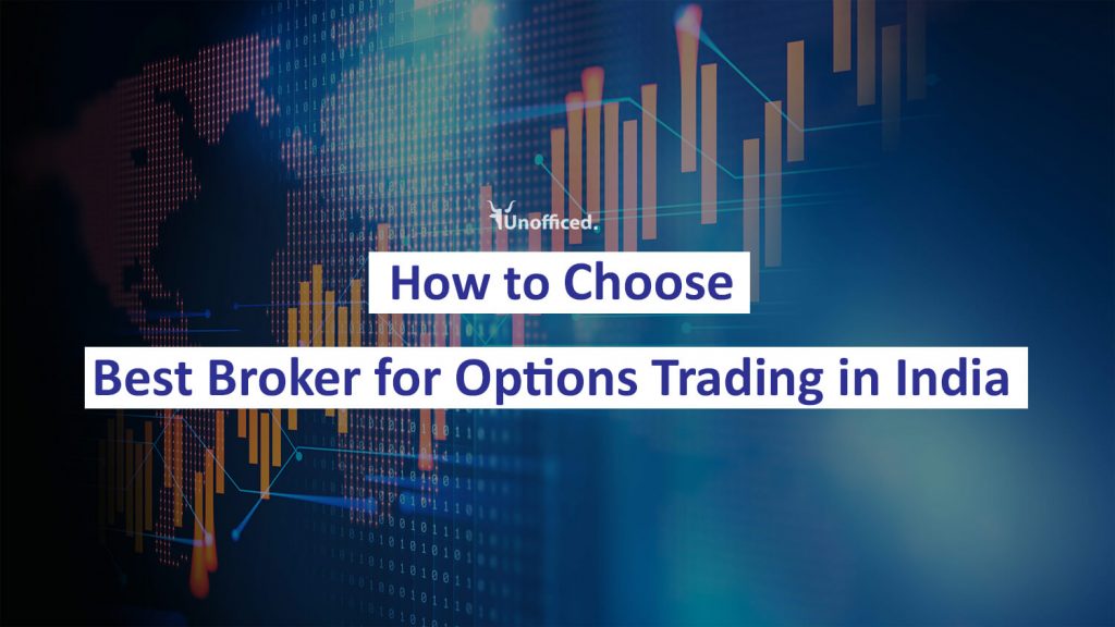 how to choose best broker for options trading in india