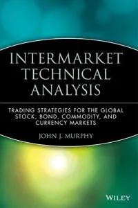 Intermarket Technical Analysis by John J