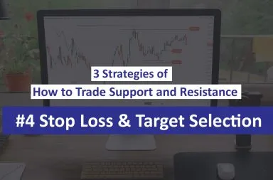 The Stop Loss and The Target Selection